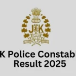 JK Police Constable Result 2025 Out, Merit List, and Result PDF