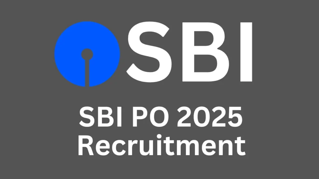 SBI PO 2025 Recruitment